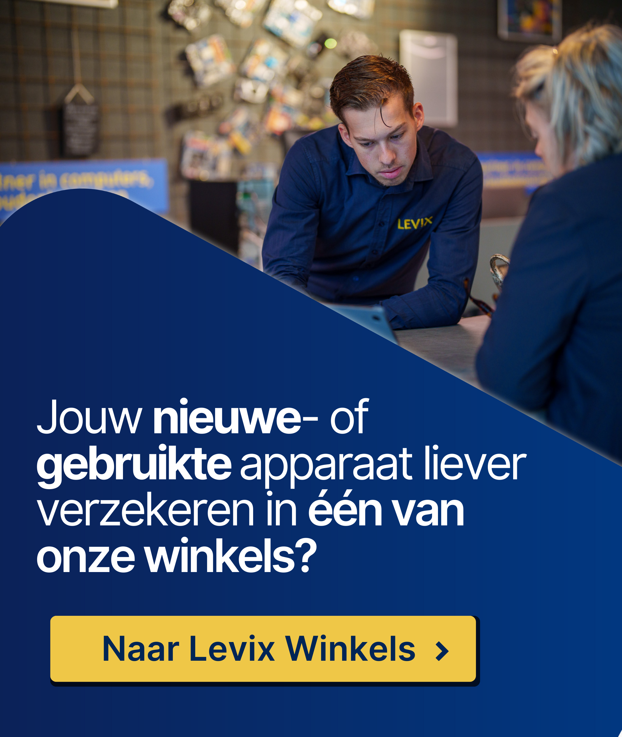 Banners Diensten Levix site mobiel - Naar winkels CTA 1080x1280.png